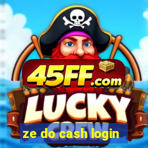 ze do cash login